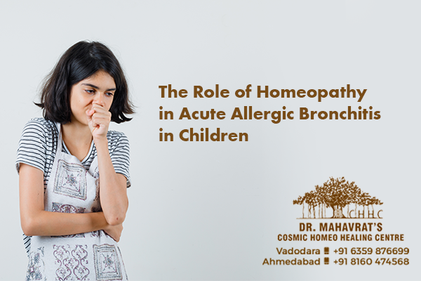 The Role of Homeopathy In Acute Allergic Bronchitis