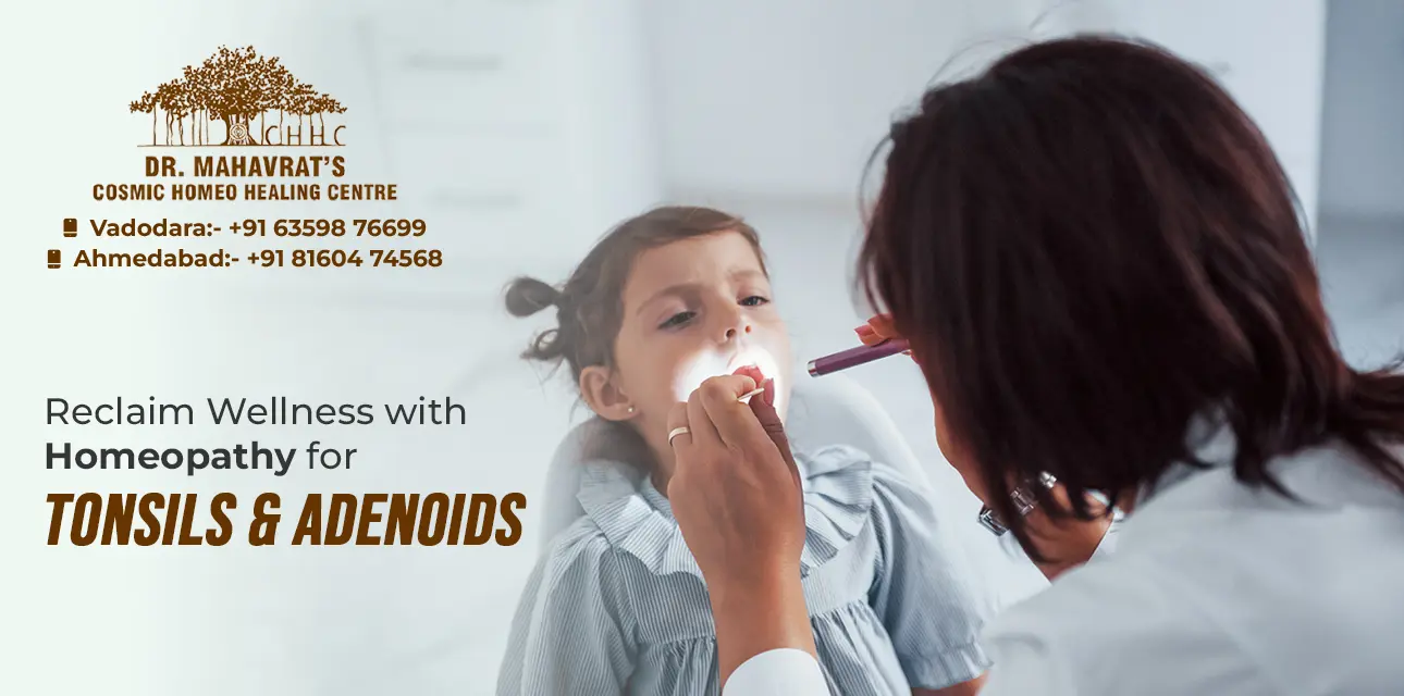 Reclaim Wellness with Homeopathy for Tonsils & Adenoids