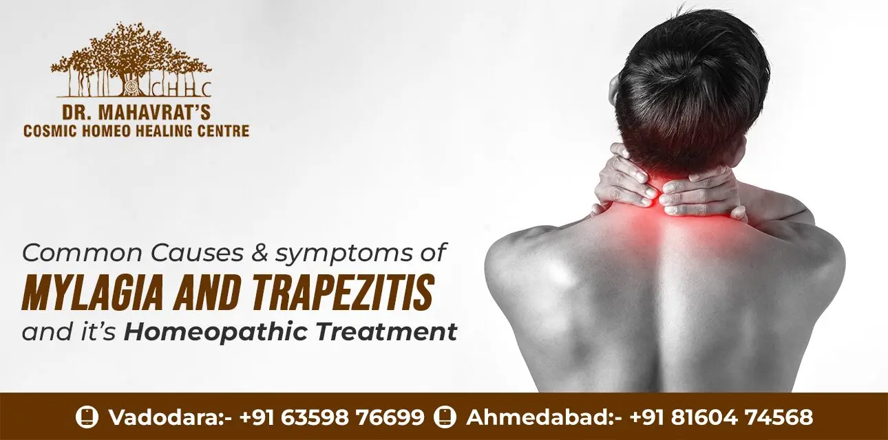 Common Causes & symptoms of Mylagia and trapezitis and it’s Homeopathic Treatment-chhc