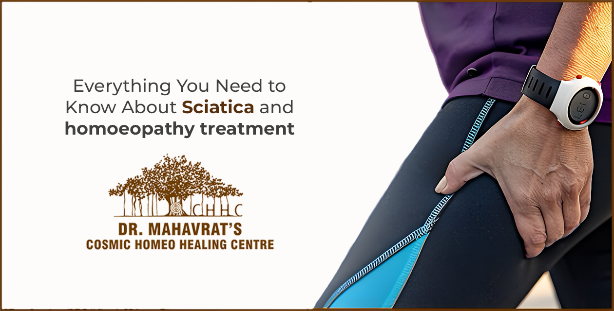 Everything You Need to Know About Sciatica and homoeopathy treatment