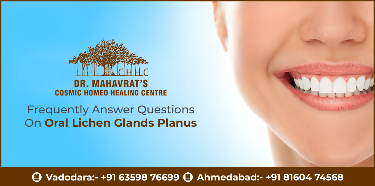 Frequently Answer Questions On Oral Lichen Glands Planus