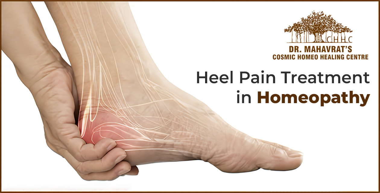 Heel Pain Treatment in Homeopathy