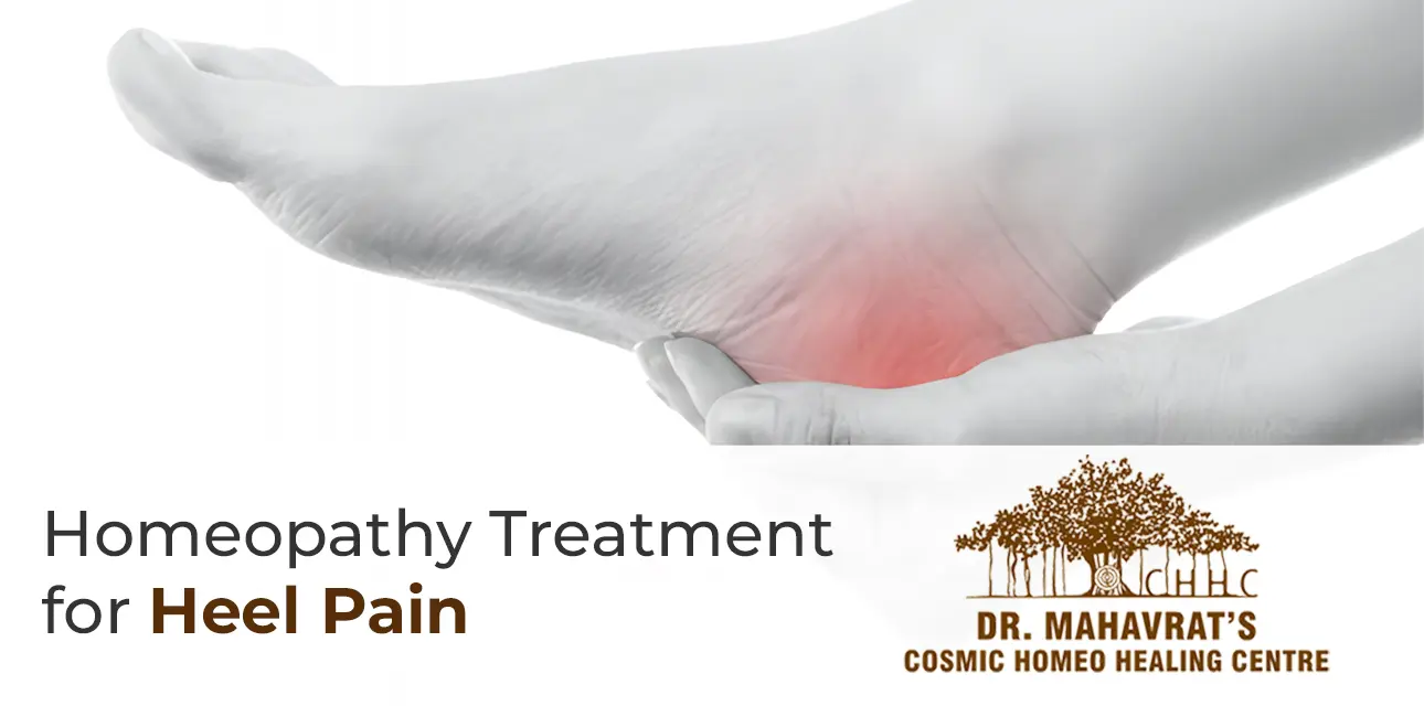 Homeopathy Treatment for Heel Pain by Dr. Mahavrat Patel