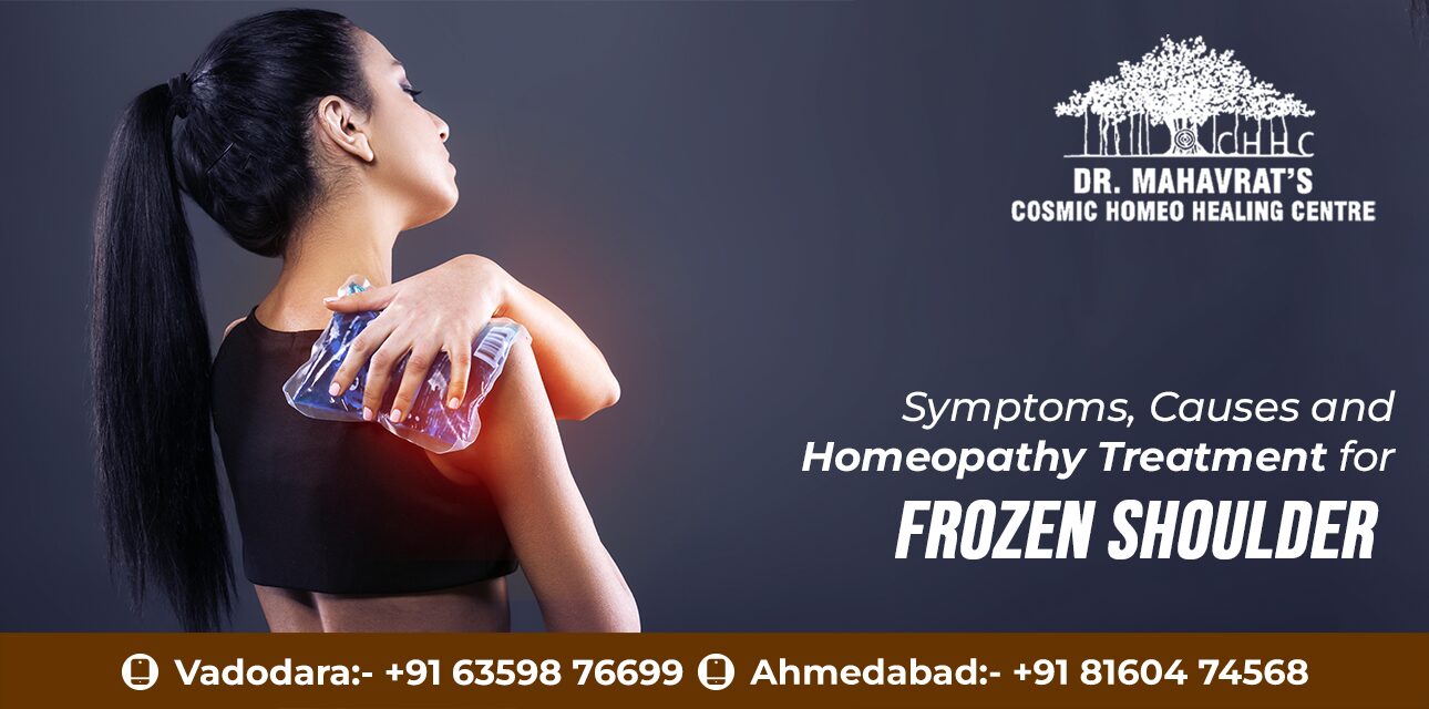 Symptoms, Causes and Homeopathy Treatment for Frozen Shoulder-chhc