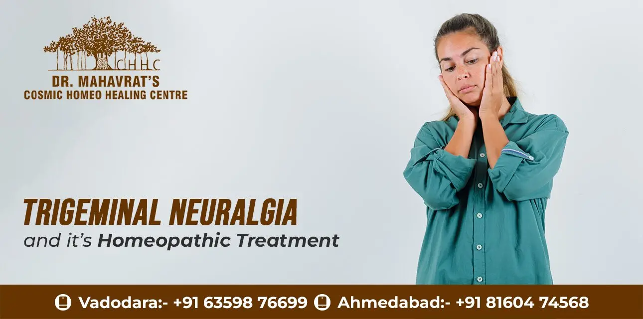 Trigeminal neuralgia and its Homeopathic Treatment-chhc